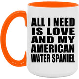 All I Need Is Love And My American Water Spaniel - 15oz Accent Mug Orange