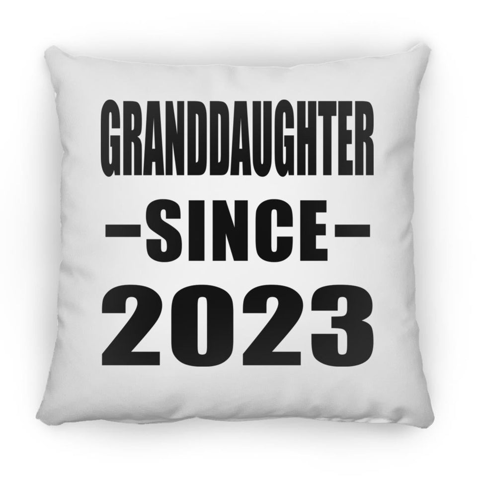 Granddaughter Since 2023 - Throw Pillow