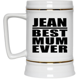 Jean Best Mum Ever - Beer Stein