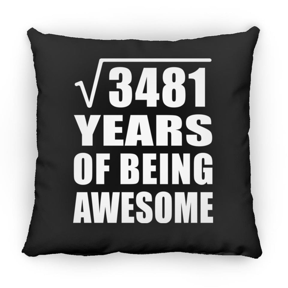 59th Birthday Square Root of 3481 Years of Being Awesome - Throw Pillow Black