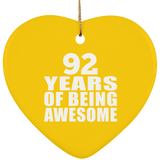 92nd Birthday 92 Years Of Being Awesome - Heart Ornament