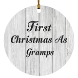 First Christmas As Gramps - Circle Ornament F