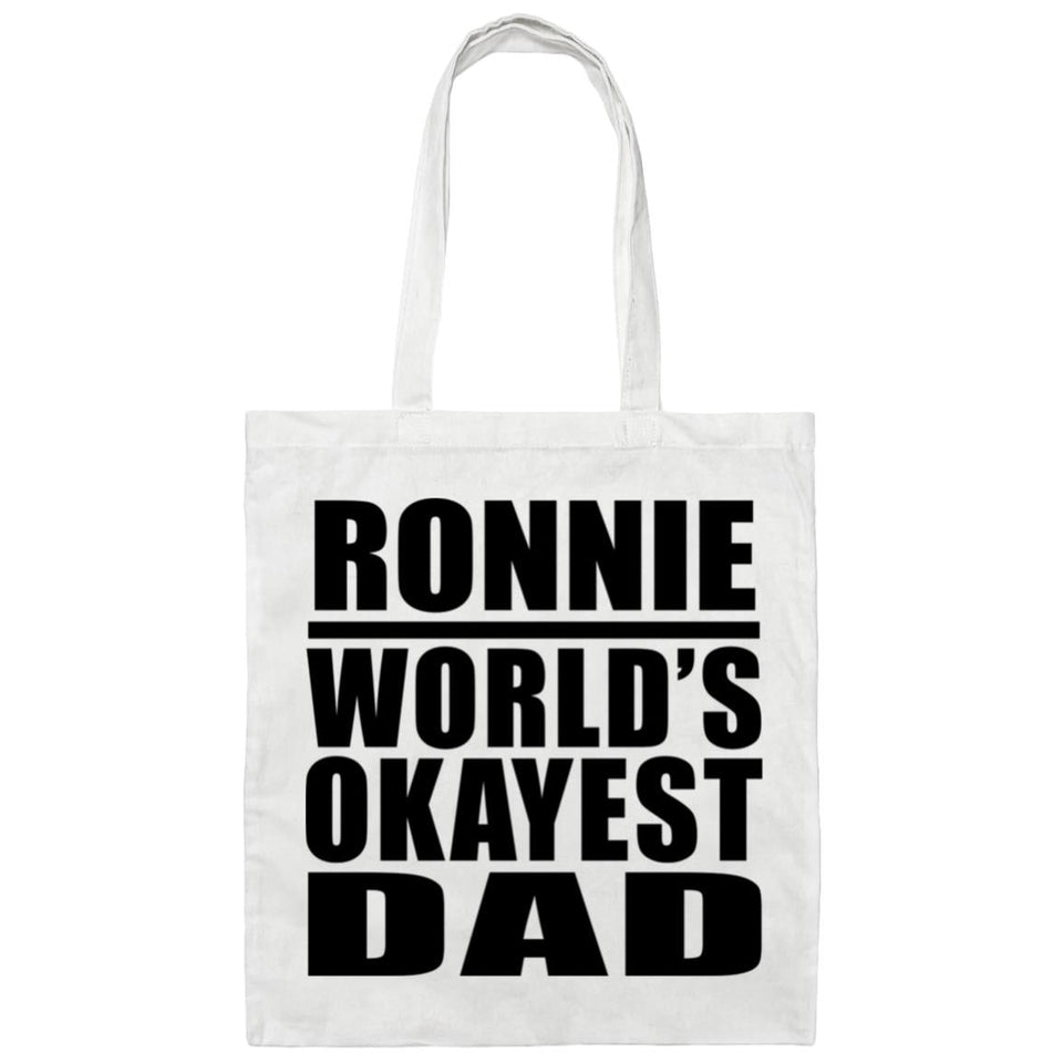 Ronnie World's Okayest Dad - Tote Bag White