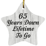 65th Anniversary 65 Years Down Lifetime To Go - Star Ornament F