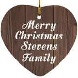 Merry Christmas Stevens Family - Heart Ornament D