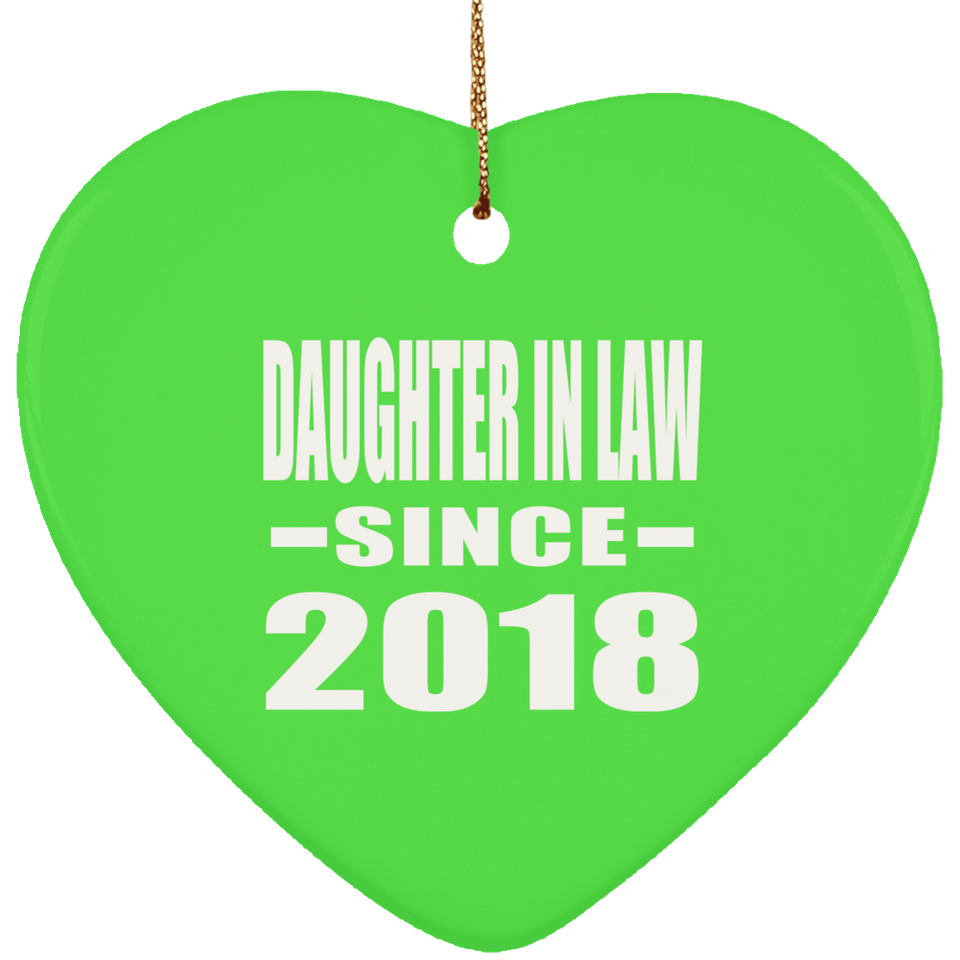 Daughter In Law Since 2018 - Heart Ornament