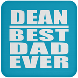 Dean Best Dad Ever - Drink Coaster