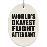 World's Okayest Flight Attendant - Oval Ornament