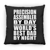 Precision Assembler By Day World's Best Dad By Night - Throw Pillow Black