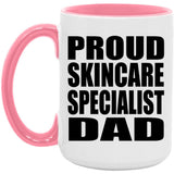 Proud Skincare Specialist Dad - 15oz Accent Mug Pink