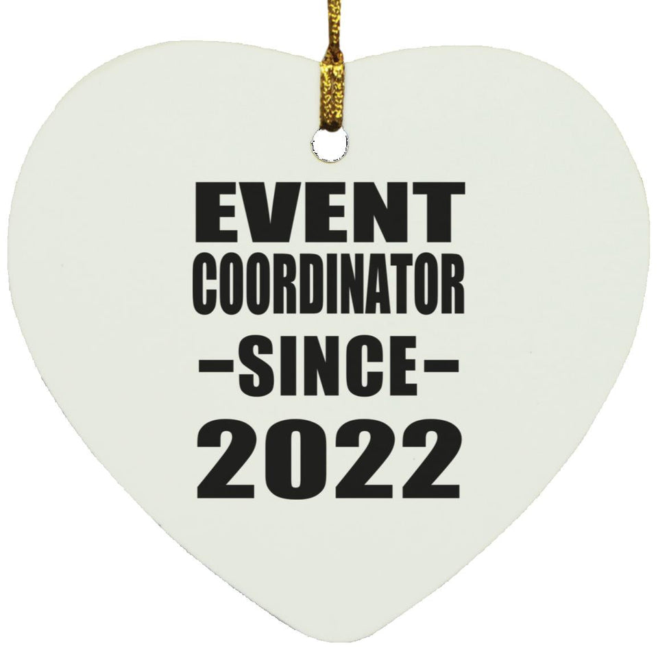 Event Coordinator Since 2022 - Heart Ornament