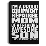 Proud Equipment Repairer Mom Of Awesome Son - Canvas Portrait