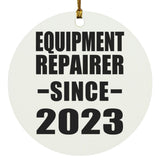 Equipment Repairer Since 2023 - Circle Ornament