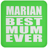 Marian Best Mum Ever - Drink Coaster