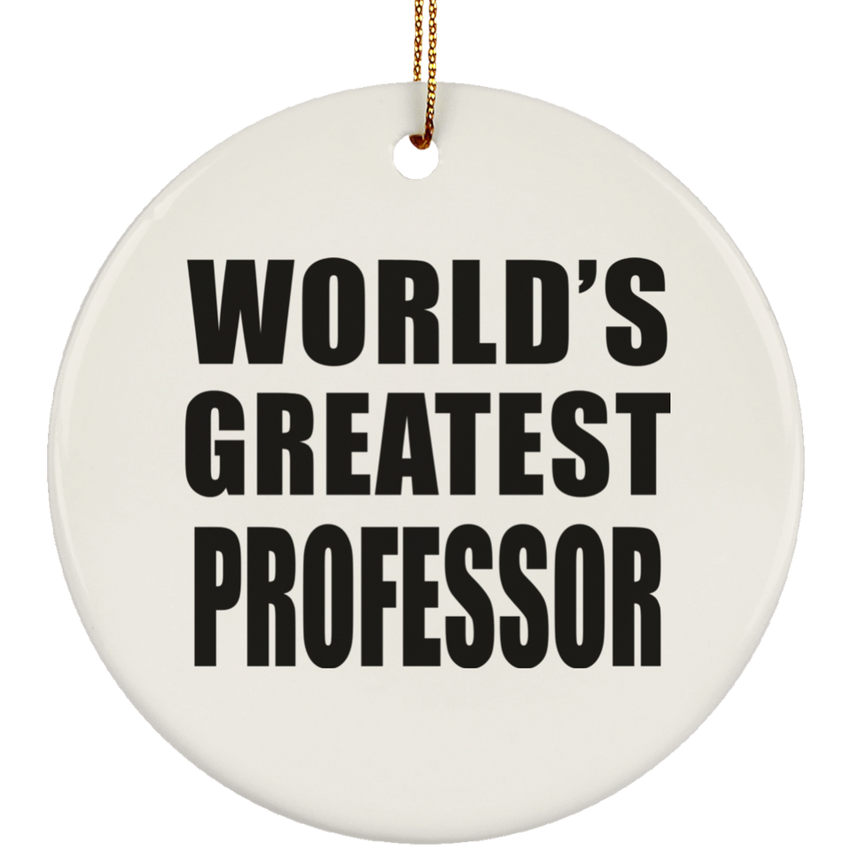 World's Greatest Professor - Circle Ornament