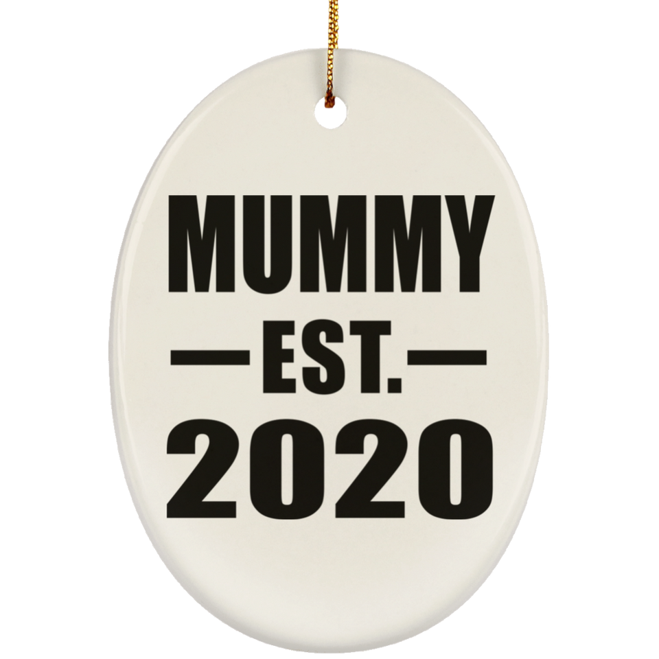 Mummy Established EST. 2020 - Oval Ornament