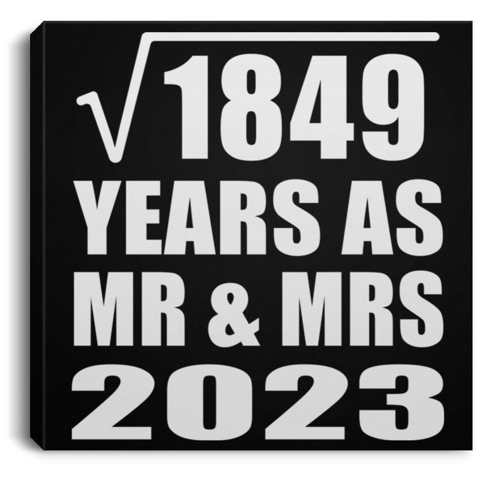 43rd Anniversary Square Root of 1849 Years As Mr & Mrs 2023 - Canvas Square