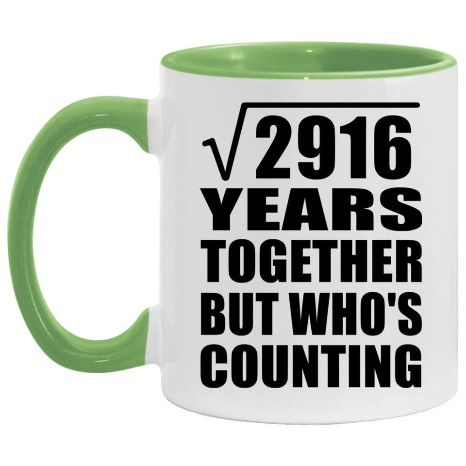 54th Anniversary Square Root of 2916 Years Who's Counting - 11oz Accent Mug Green