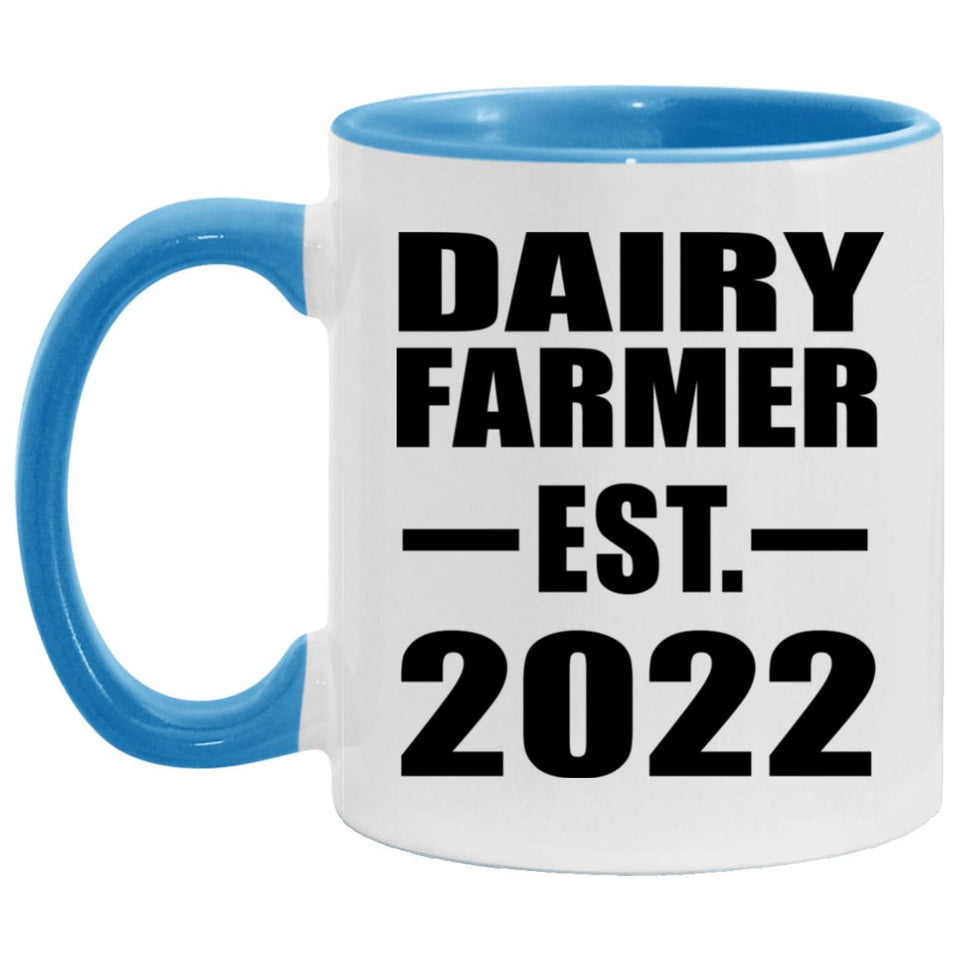 Dairy Farmer Established EST. 2022 - 11oz Accent Mug Blue