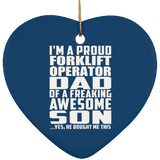 Proud Forklift Operator Dad Of Awesome Son - Heart Ornament