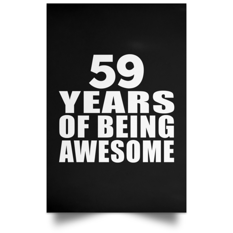 59th Birthday 59 Years Of Being Awesome - Poster Portrait