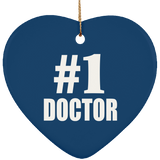 Number One #1 Doctor - Heart Ornament