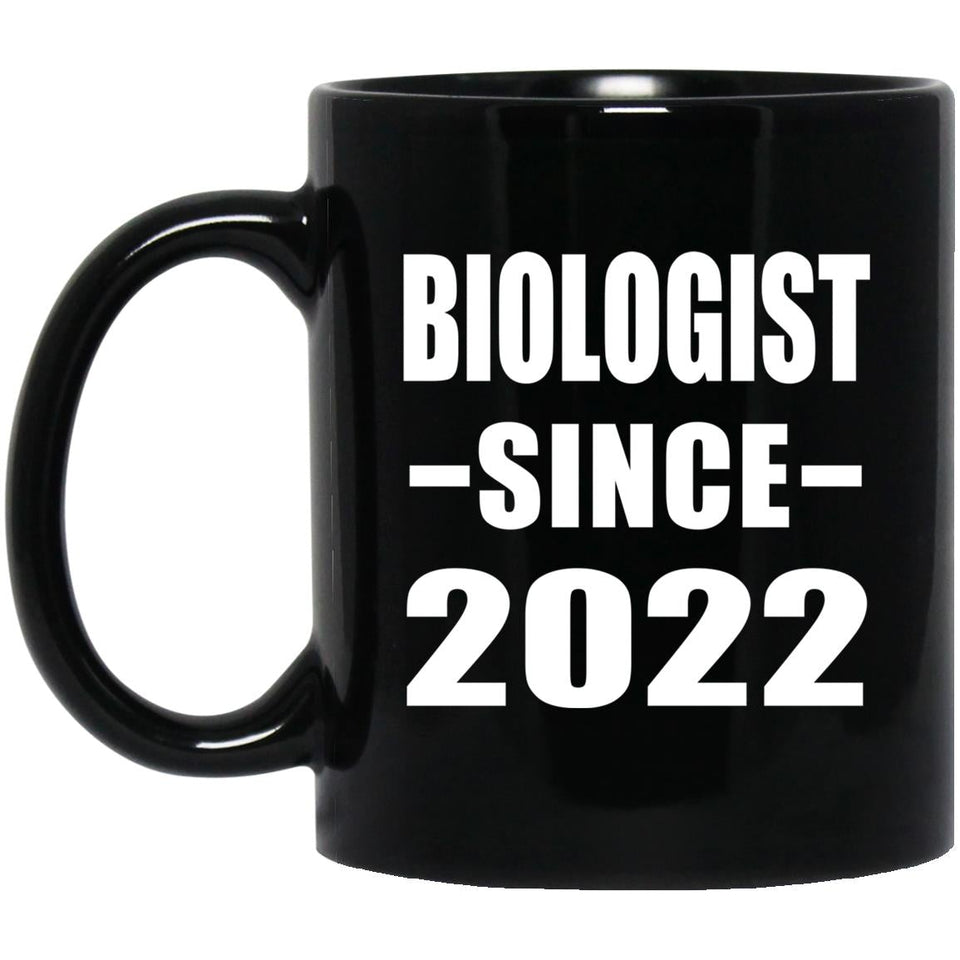 Biologist Since 2022 - 11oz Coffee Mug Black