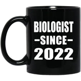 Biologist Since 2022 - 11oz Coffee Mug Black