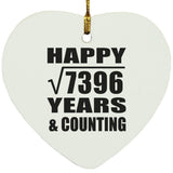 Happy 86th Anniversary Square Root of 7396 Years & Counting - Heart Ornament