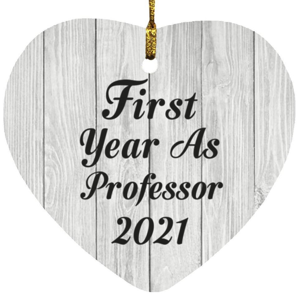 First Year As Professor 2021 - Heart Ornament F