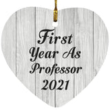 First Year As Professor 2021 - Heart Ornament F