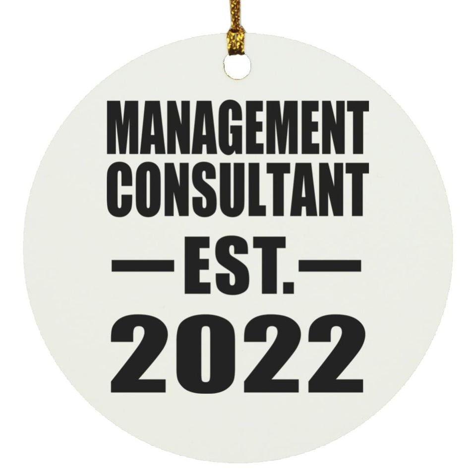 Management Consultant Established EST. 2022 - Circle Ornament