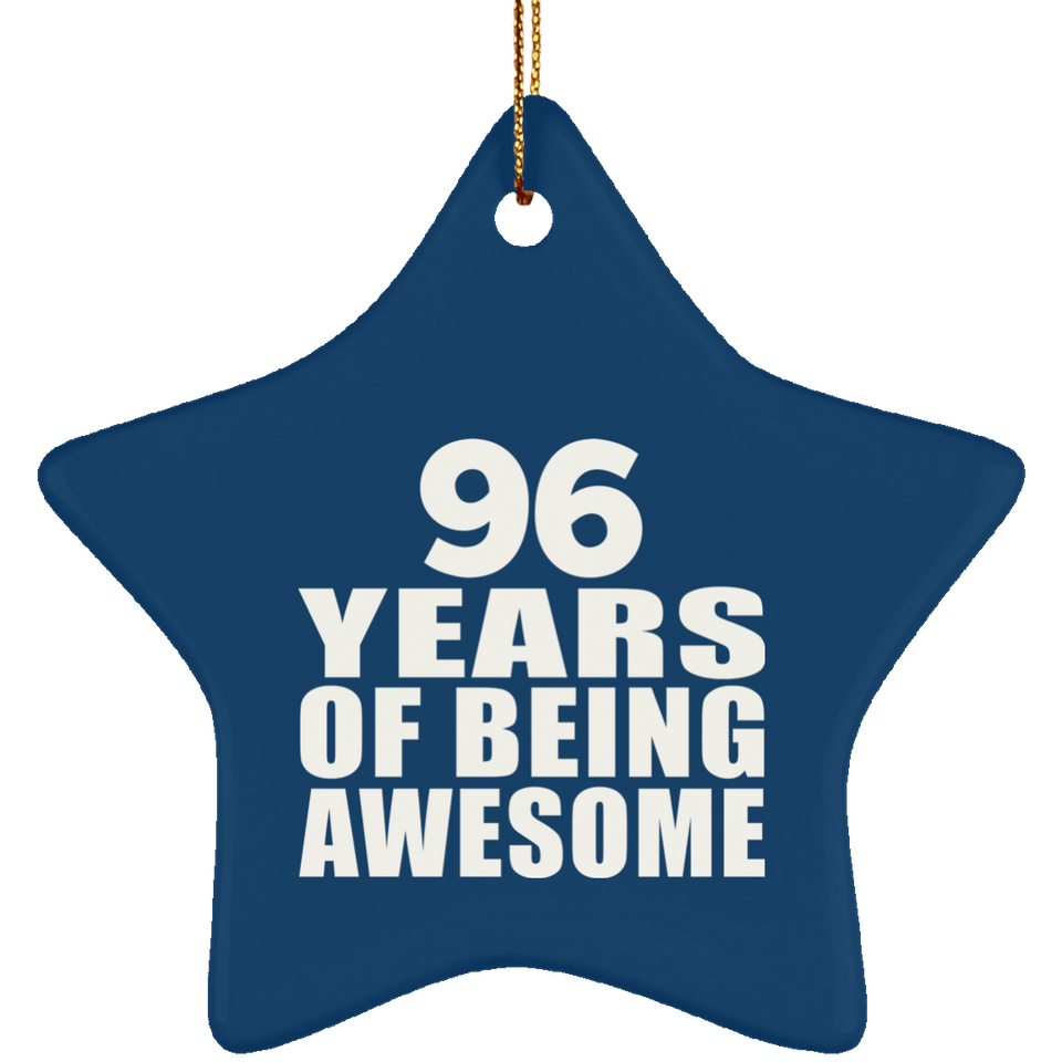 96th Birthday 96 Years Of Being Awesome - Star Ornament