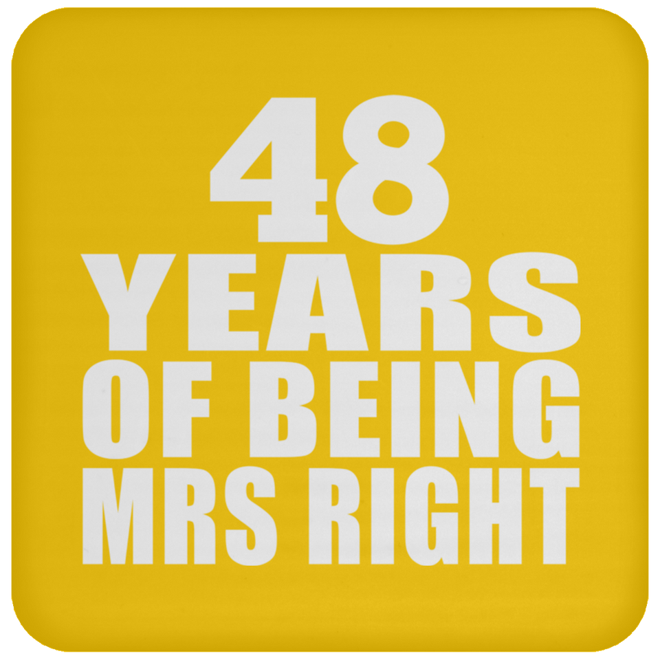 48th Anniversary 48 Years Of Being Mrs Right - Drink Coaster