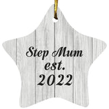 Step Mum Established Est. 2022 - Star Ornament F
