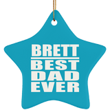 Brett Best Dad Ever - Star Ornament