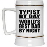 Typist By Day World's Best Dad By Night - Beer Stein