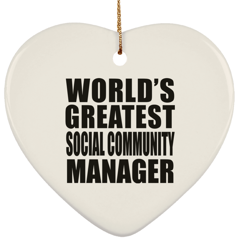 World's Greatest Social Community Manager - Heart Ornament