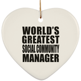 World's Greatest Social Community Manager - Heart Ornament