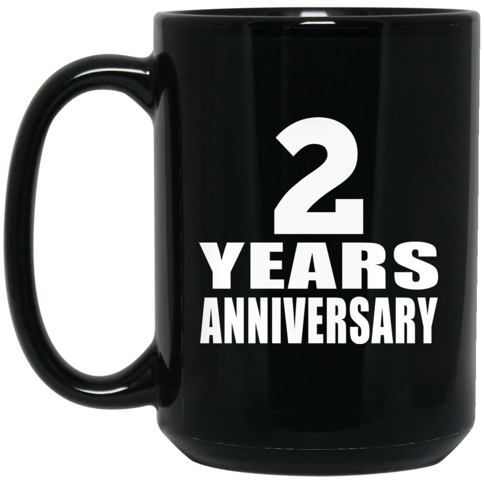 2nd Anniversary 2 Years - 15 Oz Coffee Mug Black