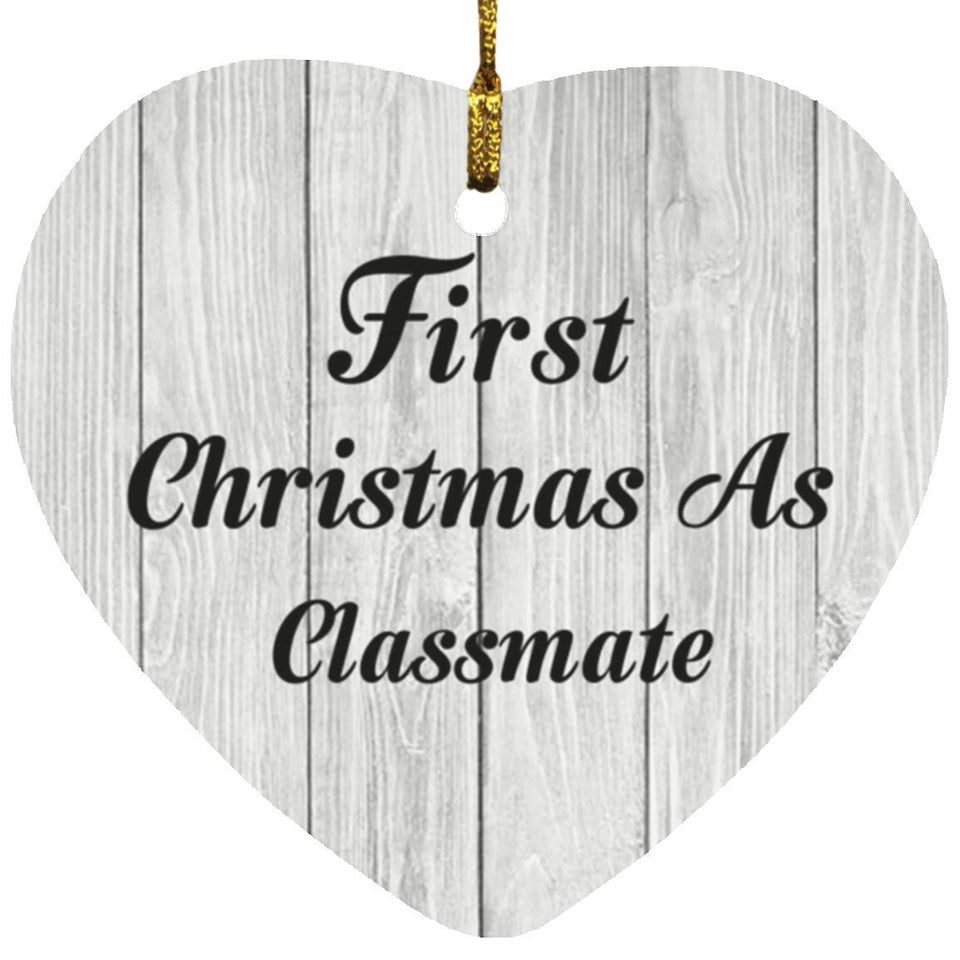 First Christmas As Classmate - Heart Ornament F
