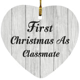 First Christmas As Classmate - Heart Ornament F