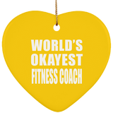 World's Okayest Fitness Coach - Heart Ornament