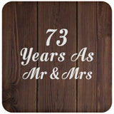 73rd Anniversary 73 Years As Mr & Mrs - Drink Coaster D