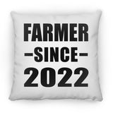 Farmer Since 2022 - Throw Pillow