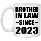 Brother In Law Since 2023 - 11oz Coffee Mug