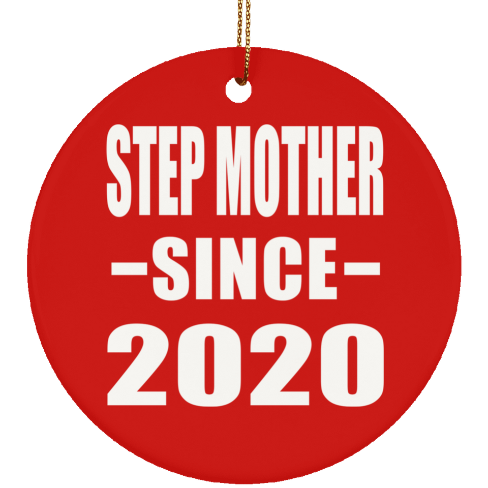 Step Mother Since 2020 - Circle Ornament