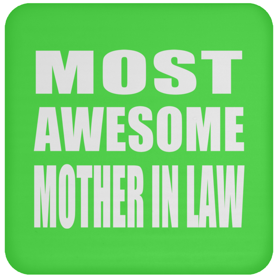 Most Awesome Mother In Law - Drink Coaster
