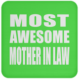 Most Awesome Mother In Law - Drink Coaster