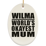 Wilma World's Okayest Mum - Oval Ornament